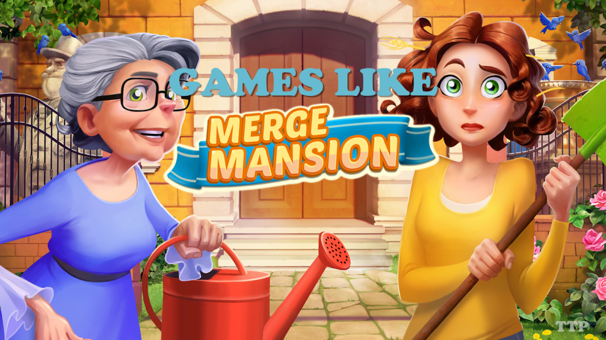 GAMES LIKE MERGE MANSION FEATURE